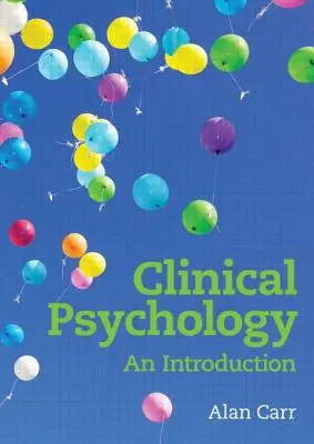 Psicología Clínica: Una introducción - Clinical Psychology: An Introduction