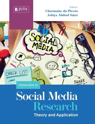 Introducción a la investigación en medios sociales: Teoría y aplicación - An Introduction to Social Media Research: Theory and Application