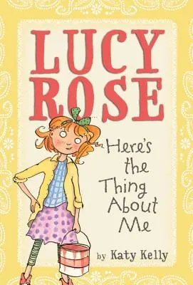 Lucy Rose: Esto es lo que pasa conmigo - Lucy Rose: Here's the Thing about Me