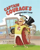 El campamento de superhéroes del Capitán Coraje - Captain Courage's Superhero Boot Camp