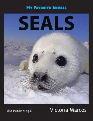 Mi animal favorito: Focas - My Favorite Animal: Seals