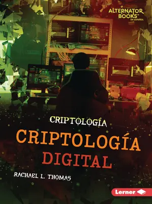 Criptologa Digital - Criptologa Digital (Digital Cryptology)