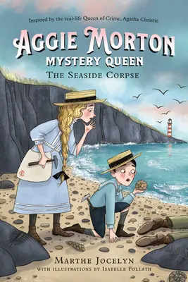 Aggie Morton, reina del misterio: El cadáver junto al mar - Aggie Morton, Mystery Queen: The Seaside Corpse