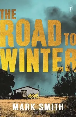 El camino hacia el invierno - The Road to Winter