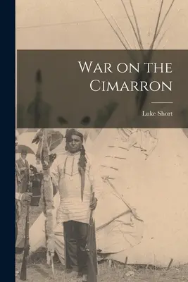 Guerra en el Cimarrón - War on the Cimarron