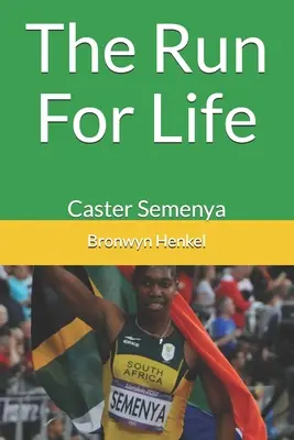 La carrera por la vida: Caster Semenya - The Run For Life: Caster Semenya