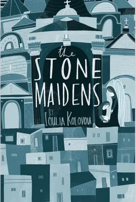 Las doncellas de piedra - The Stone Maidens