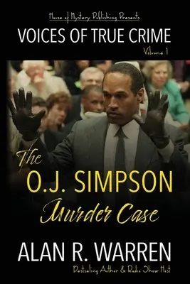 El caso de asesinato de O.J. Simpson - The O.J. Simpson Murder Case