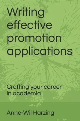 Redactar solicitudes de promoción eficaces: Cómo hacer carrera en el mundo académico - Writing effective promotion applications: Crafting your career in academia