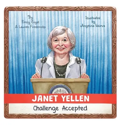 Janet Yellen: Reto aceptado - Janet Yellen: Challenge Accepted