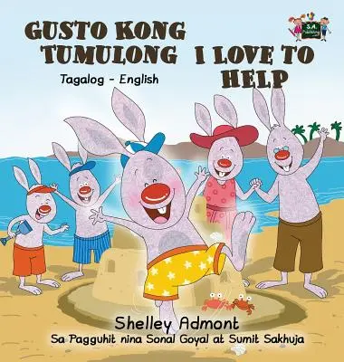 Me encanta ayudar Tagalo Inglés Edición Bilingüe - I Love to Help: Tagalog English Bilingual Edition