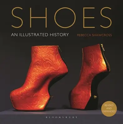 El calzado: Una historia ilustrada - Shoes: An Illustrated History