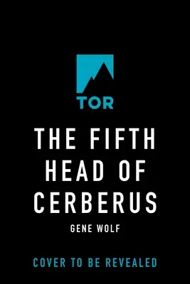 La quinta cabeza de Cerbero: Tres novelas - The Fifth Head of Cerberus: Three Novellas