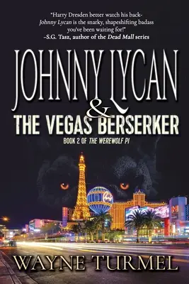 Johnny Lycan y el Berserker de Las Vegas: Libro 2 de The Werewolf PI - Johnny Lycan & the Vegas Berserker: Book 2 of The Werewolf PI