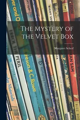 El misterio de la caja de terciopelo - The Mystery of the Velvet Box