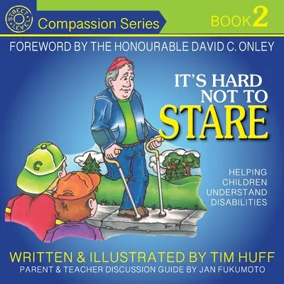 Es difícil no mirar: Ayudar a los niños a comprender las discapacidades - It's Hard Not to Stare: Helping Children Understand Disabilities