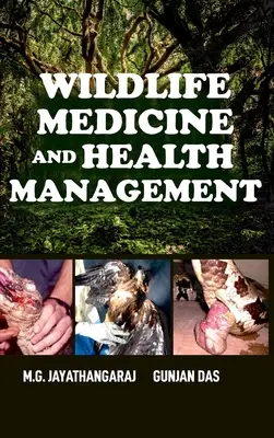 Medicina y gestión sanitaria de la fauna salvaje - Wildlife Medicine And Health Management