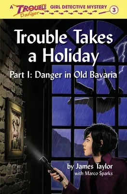 Los problemas se van de vacaciones - Trouble Takes a Holiday