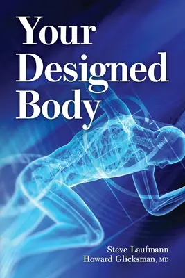 Tu cuerpo diseñado - Your Designed Body