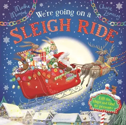 Nos vamos de paseo en trineo: una aventura de levantar la tapa - We're Going on a Sleigh Ride: A Lift-The-Flap Adventure