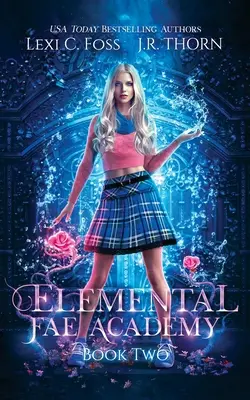 Academia de Fae Elementales: Libro Dos - Elemental Fae Academy: Book Two