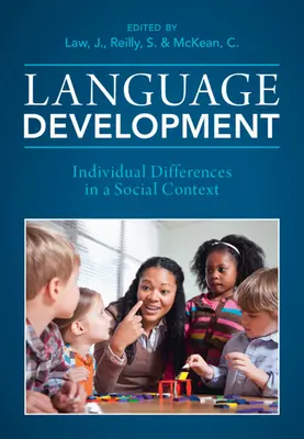 Desarrollo del lenguaje: Diferencias individuales en un contexto social - Language Development: Individual Differences in a Social Context