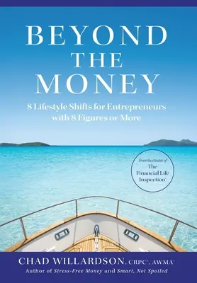 Más allá del dinero: 8 cambios en el estilo de vida de los empresarios con 8 cifras o más - Beyond the Money: 8 Lifestyle Shifts for Entrepreneurs with 8 Figures or More