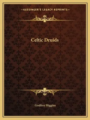 Los druidas celtas - Celtic Druids