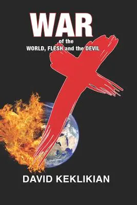 La guerra del mundo, la carne y el diablo - War of the World, Flesh and the Devil