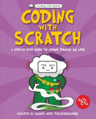 Codificación con Basher: Codificación con Scratch - Coding with Basher: Coding with Scratch