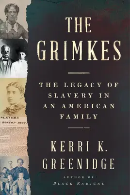 Los Grimke: El legado de la esclavitud en una familia estadounidense - The Grimkes: The Legacy of Slavery in an American Family
