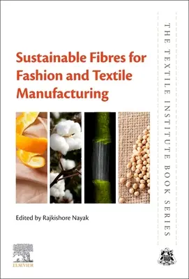 Fibras sostenibles para la industria textil y de la moda - Sustainable Fibres for Fashion and Textile Manufacturing