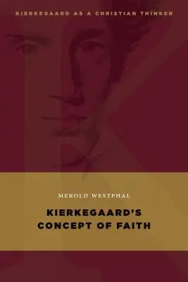 El concepto de fe en Kierkegaard - Kierkegaard's Concept of Faith