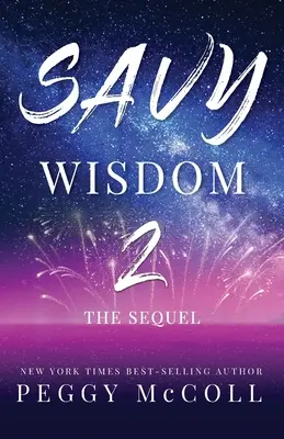 Savy Wisdom 2: La Secuela - Savy Wisdom 2: The Sequel