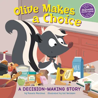Oliva elige: Una historia sobre la toma de decisiones - Olive Makes a Choice: A Decision-Making Story