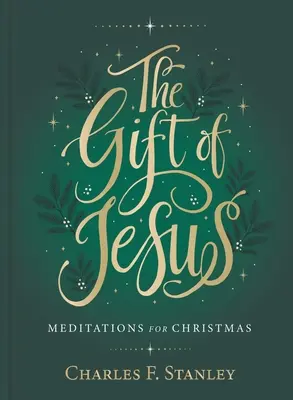 El regalo de Jesús: Meditaciones para Navidad - The Gift of Jesus: Meditations for Christmas