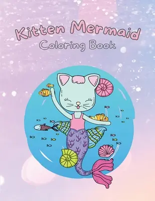 Gatita Sirena - Kitten Mermaid