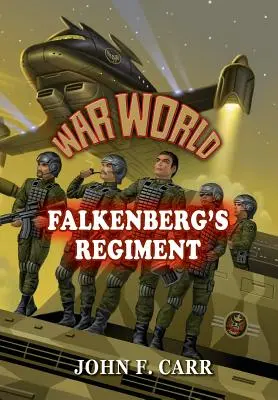 Mundo de guerra: El regimiento de Falkenberg - War World: Falkenberg's Regiment