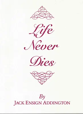 La vida nunca muere - Life Never Dies