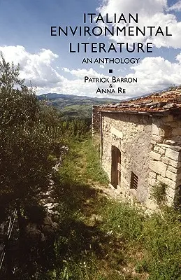 Literatura medioambiental italiana: Antología - Italian Environmental Literature: An Anthology