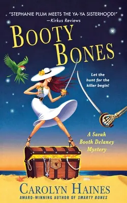 Los huesos del botín: Un misterio de Sarah Booth Delaney - Booty Bones: A Sarah Booth Delaney Mystery