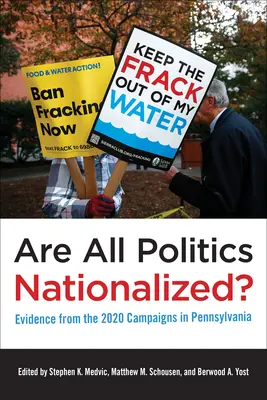 ¿Está toda la política nacionalizada? Datos de las campañas de 2020 en Pensilvania - Are All Politics Nationalized?: Evidence from the 2020 Campaigns in Pennsylvania