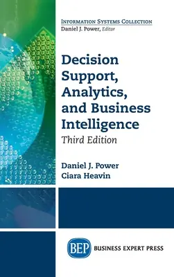 Apoyo a la toma de decisiones, análisis e inteligencia empresarial, tercera edición - Decision Support, Analytics, and Business Intelligence, Third Edition