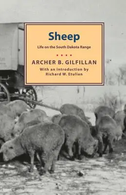 Ovejas: La vida en las praderas de Dakota del Sur - Sheep: Life on the South Dakota Range