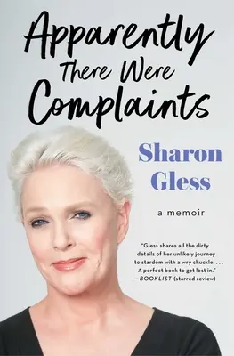 Aparentemente Hubo Quejas: Unas memorias - Apparently There Were Complaints: A Memoir