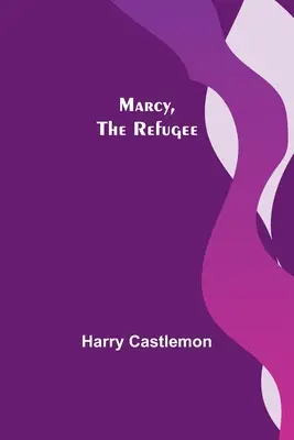 Marcy, la refugiada - Marcy, the Refugee