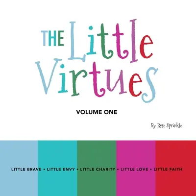 Las pequeñas virtudes: Volumen Uno - The Little Virtues: Volume One