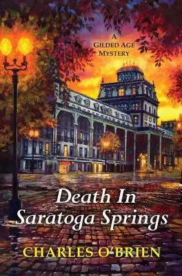 Muerte en Saratoga Springs - Death in Saratoga Springs