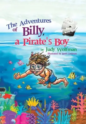 Las aventuras de Billy, un niño pirata - The Adventures of Billy, a Pirate's Boy