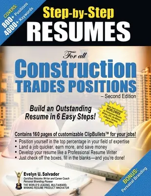 RESUMENES PASO A PASO Para todos los puestos del sector de la construcción: Construya un currículum excepcional en 6 sencillos pasos. - STEP-BY-STEP RESUMES For all Construction Trades Positions: Build an Outstanding Resume in 6 Easy Steps!